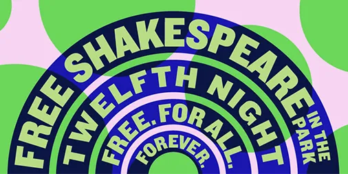 Free Shakespeare in the Park's TWELFTH NIGHT